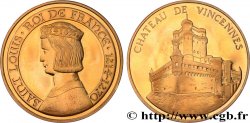 LUDWIG IX  SAINT LOUIS  Médaille, Saint Louis, Château de Vincennes