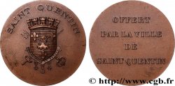 TOWNS AND TOWN HALLS Médaille, Saint Quentin