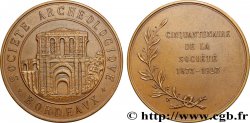 TROISIÈME RÉPUBLIQUE Médaille, Cinquantenaire de la Société archéologique de Bordeaux