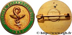 QUATRIÈME RÉPUBLIQUE Insigne, Journées pharmaceutiques