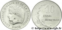 Essai en aluminium de 10 centimes, Compagnie d’Alais et de la Camargue 1908  VG.4612  MS60 