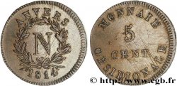 5 cent. Anvers à l’N, frappe de l’atelier de Wolschot 1814 Anvers F.115B/2 SUP55 