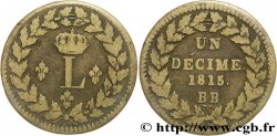 Un décime à l’L couronnée 1815  Strasbourg F.132A/3 TB30 