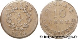 10 cent. Anvers au double L, frappe de l’atelier de Wolschot 1814  Anvers F.130C/2