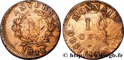 10 cent. Anvers à l’N, frappe de l’atelier de Wolschot 1814 Anvers F.130A/3