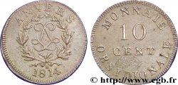 10 cent. Anvers au double L, frappe de l’atelier de Wolschot 1814  Anvers F.130C/2 TTB52 