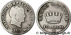 10 soldi Napoléon Empereur et Roi d’Italie 1813 Bologne M.105 