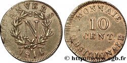 10 cent. Anvers à l’N, frappe de l’atelier de Wolschot 1814 Anvers F.130A/4