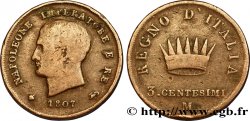3 centesimi Napoléon Empereur et Roi d’Italie, 1er type 1807 Milan M.304 