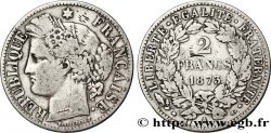 2 francs Cérès, avec légende 1873 Paris F.265/10