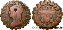 Cinq centimes Dupré, grand module, tranche retravaillé 1800 Metz F.115/106