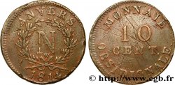 10 cent. Anvers à l’N, frappe de l’atelier de Wolschot 1814 Anvers F.130A/3