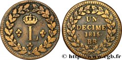 Un décime à l’L couronnée 1815  Strasbourg F.132A/3