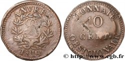 10 cent. Anvers au double L, frappe de l’arsenal de la marine 1814  Anvers F.130D/1