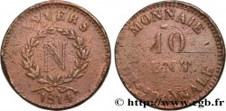 10 cent. Anvers à l’N, frappe de l’atelier de Wolschot 1814 Anvers F.130A/2