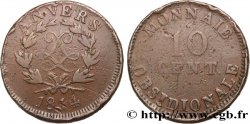 10 cent. Anvers au double L, frappe de l’atelier de Wolschot 1814 Anvers F.130C/1