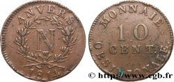 10 cent. Anvers à l’N, frappe de l’atelier de Wolschot 1814 Anvers F.130A/3