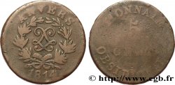 5 cent. Anvers au double L, frappe de l’arsenal de la marine 1814  Anvers F.115E/1
