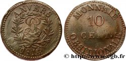 10 cent. Anvers au double L, frappe de l’arsenal de la marine 1814  Anvers F.130D/1