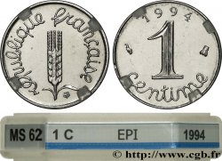 1 centime Épi, BU (Brillant Universel) 1994 Pessac F.106/54
