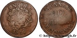 10 cent. Anvers au double L, frappe de l’arsenal de la marine 1814  Anvers F.130D/1