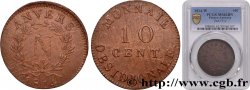 10 cent. Anvers à l’N, frappe de l’atelier de Wolschot 1814 Anvers F.130A/3