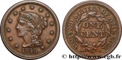 ÉTATS-UNIS D AMÉRIQUE 1 Cent Liberté “Braided Hair” 1845 Philadelphie TTB+ 