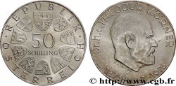 AUTRICHE 50 Schilling 100e anniversaire de la naissance du Dr Theodor Körner 1973 