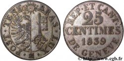 SUISSE - RÉPUBLIQUE DE GENÈVE 25 Centimes - Canton de Genève 1839 