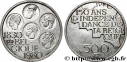 BELGIQUE 500 Francs légende française 150e anniversaire de l’indépendance 1980 Bruxelles SUP 