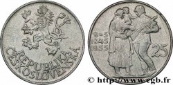 TCHÉCOSLOVAQUIE 25 Korun 10e anniversaire de la libération 1955 