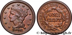 UNITED STATES OF AMERICA 1 Cent Liberté “Braided Hair” 1846 Philadelphie