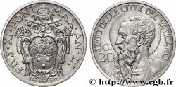 VATICAN ET ÉTATS PONTIFICAUX 20 Centesimi frappe au nom de Pie XI an IX / Saint Paul 1930 Rome