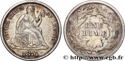 UNITED STATES OF AMERICA 1 Dime Liberté assise 1876 Philadelphie
