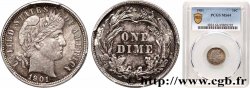 VEREINIGTE STAATEN VON AMERIKA 1 Dime Barber 1901 Philadelphie fST64 PCGS