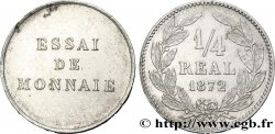 HONDURAS Essai d&nbsp;un 1/4 de réal, tranche lisse à trois viroles, essai du revers adopté en 1869-1870 1872 Paris