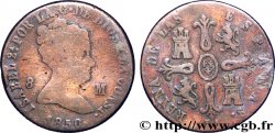 SPAIN 8 Maravedis Isabelle  1850 Jubia F 