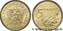 POLOGNE 5 Groszy aigle / feuilles de chêne 2006 Varsovie SPL 
