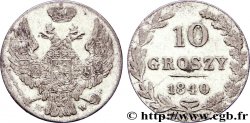 POLEN 10 Groszy administration russe 1840 Varsovie fVZ 