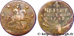 RUSSIA 4 Kopecks St George terrassant le dragon / fût de canon et drapeaux 1762  VF 