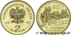 POLOGNE 2 Zlote aigle / 65e anniversaire de la libération du camp d’Auschwitz-Birkenau 2010 Varsovie SPL 