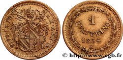 VATICANO Y ESTADOS PONTIFICIOS 1 Quattrino frappe au nom de Pie IX an IX 1854 Bologne - B
