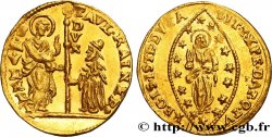 ITALY - VENICE - PAOLO RENIER (119th doge) Sequin ou zecchino n.d. Venise AU 
