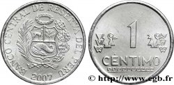 PERU 1 Centimo emblème 2007 Lima