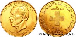 SUISSE Jeton or au module de 100 francs OR Folke Bernadotte 1895-1948 / Ligue des Sociétés de la Croix-Rouge 1948 Paris