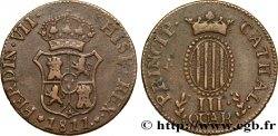 ESPAGNE - CATALOGNE 3 Quartos frappe au nom de Ferdinand VII / écu de Catalogne 1811 Catalogne
