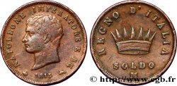 ITALIE - ROYAUME D&nbsp;ITALIE - NAPOLÉON Ier 1 Soldo Napoléon Empereur et Roi d’Italie 1813 Milan - M