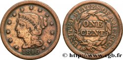 UNITED STATES OF AMERICA 1 Cent Liberté “Braided Hair” tall date 1846 Philadelphie