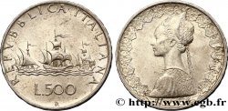 ITALIA 500 Lire “caravelles” 1958 Rome q.SPL 