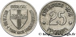 ALLEMAGNE - Notgeld 25 Pfennig Coblenz (Coblence) 1918 